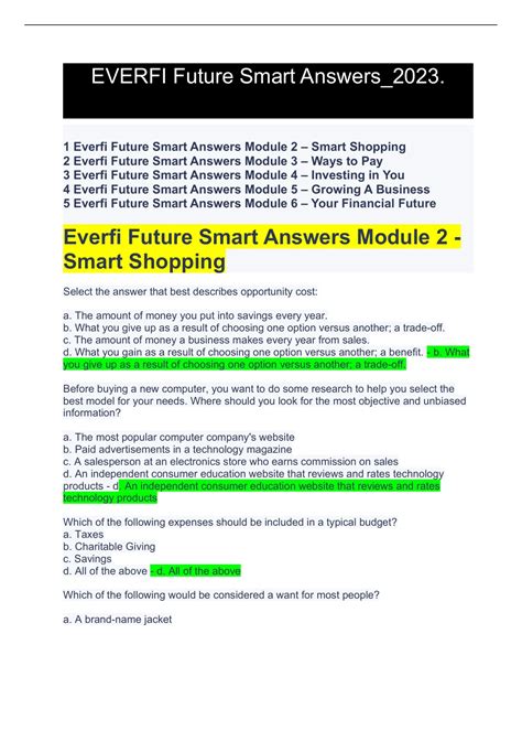 Each program offers a range of scenario-based activities, allowing students to puts their saving, spending, and financial planning skills to practice in a real-world context. . Everfi answers future smart